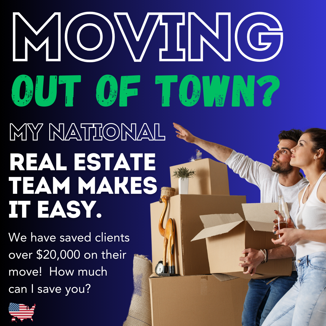 Announcing National Real Estate Team - Moving out of town